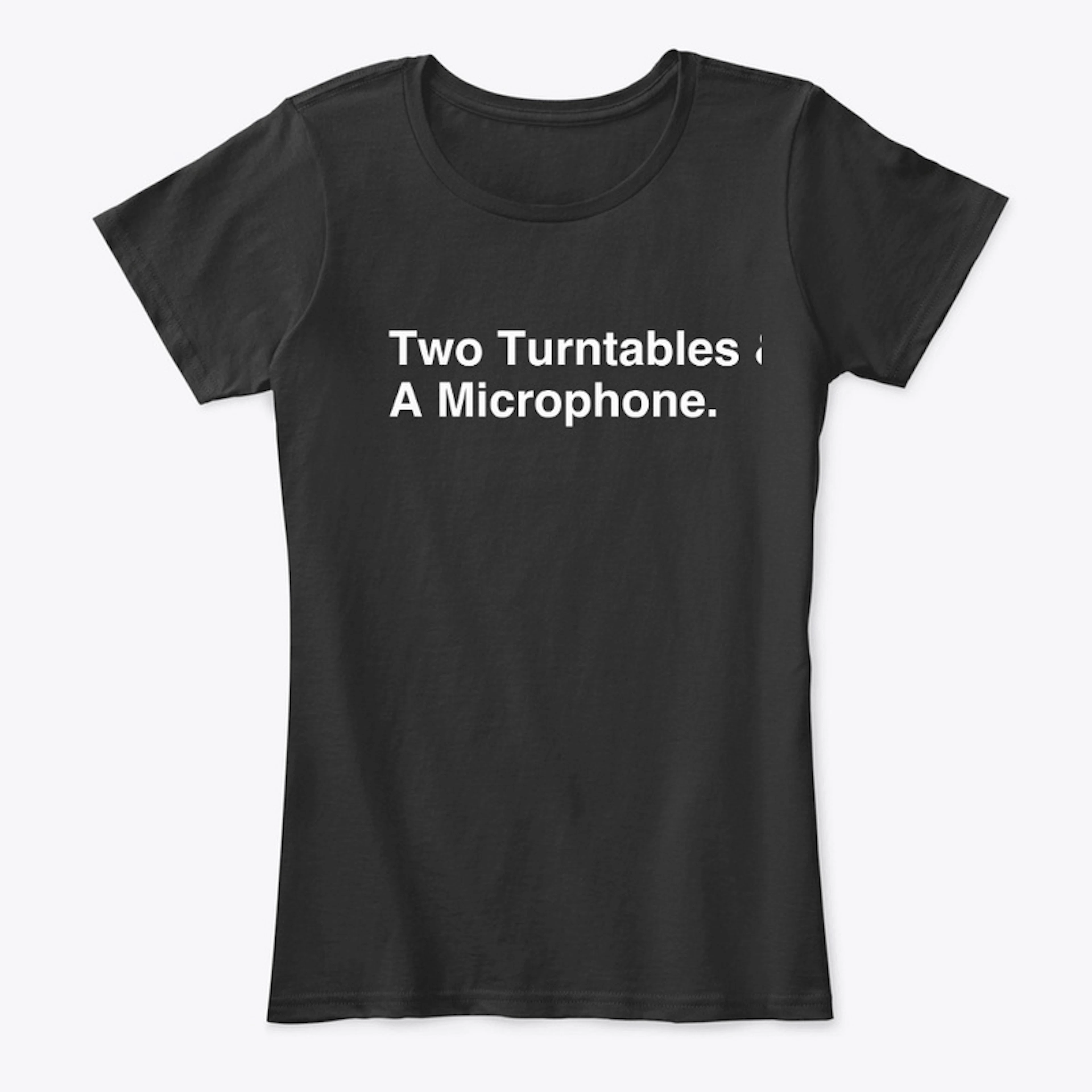 Two Turntables &amp; A Mic, Ladies Tee