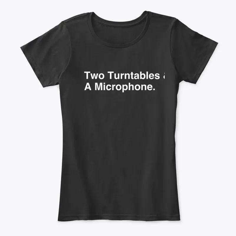 Two Turntables &amp; A Mic, Ladies Tee